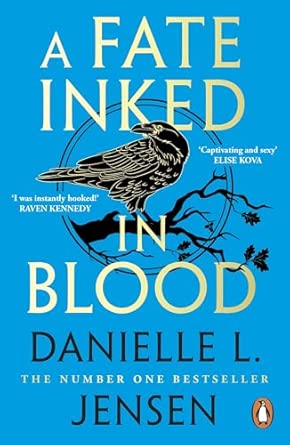 A Fate Inked in Blood; Danielle L. Jensen | Paperback Edition (Saga of the Unfated Book 1)