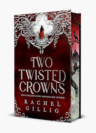 Two Twisted Crowns; Rachel Gillig | Deluxe Sprayed Edge Hardcover Edition (The Shepherd King Book 1)