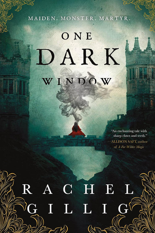 One Dark Window; Rachel Gillig | Paperback Edition (The Shepherd King Book 1)