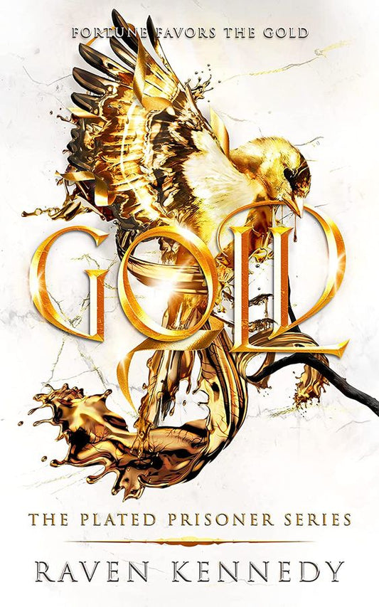 Gold; Raven Kennedy | Paperback Edition (Plated Prisoner Book 5)