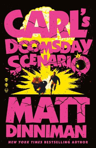 Carl's Doomsday Scenario; Matt Dinniman | Hardcover Edition (Dungeon Crawler Carl Book 2)