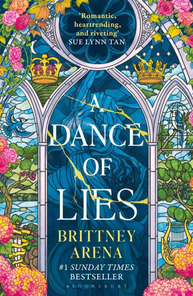 A Dance of Lies; Brittany Arena | Paperback Edition (The Edge of Glass Book 1)