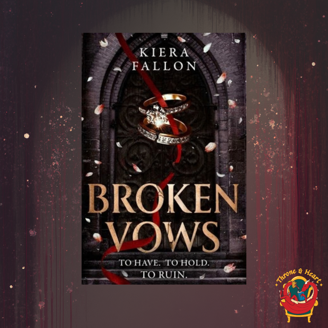 Broken Vows; Kiera Fallon | Paperback Edition