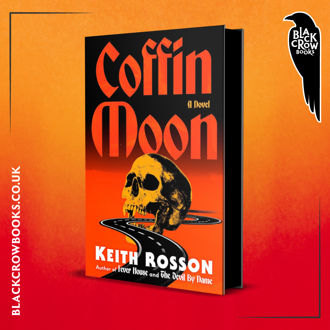 Coffin Moon; Keith Rosson | Hardcover Sprayed Edge Edition