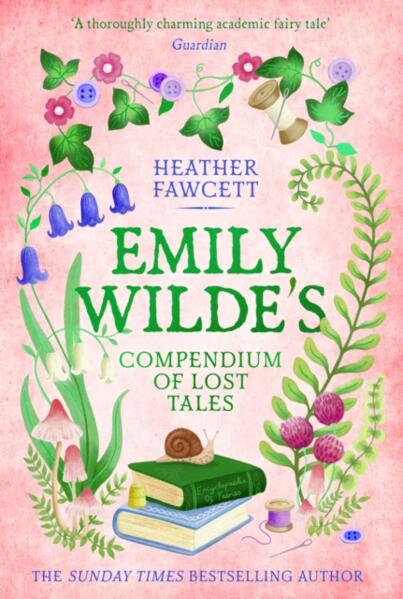 Emily Wilde's Compendium of Lost Tales; Heather Fawcett | Paperback Edition (Emily Wilde Book 3)