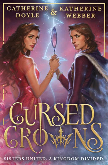 Cursed Crowns; Catherine Doyle | Paperback Edition (Twin Crowns Book 2)