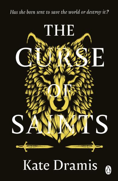 The Curse of Saints; Kate Dramis | Paperback Edition (The Curse of Saints Book 1)