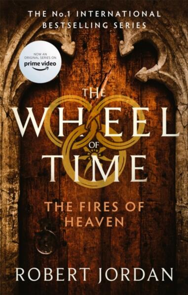 The Fires of Heaven; Robert Jordan | Paperback Edition (The Wheel of Time Book 4)