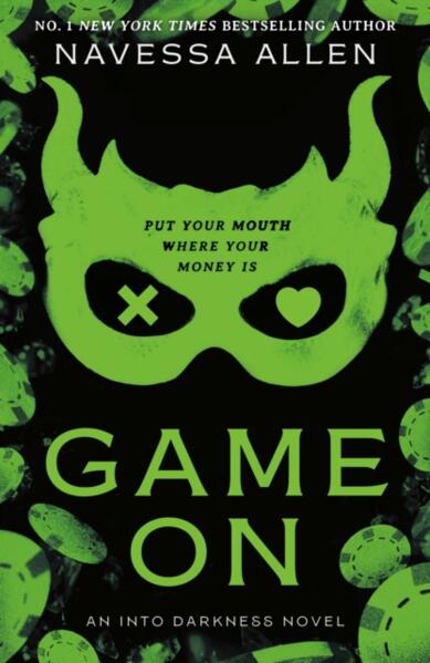 Game On; Navessa Allen | Paperback Edition (Into Darkness Book 3)