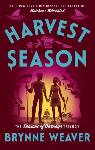 Harvest Season; Brynne Weaver | Paperback Edition (The Seasons of Carnage Trilogy Book 2)
