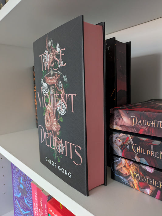 These Violent Delights; Chloe Gong (Fairyloot special edition)