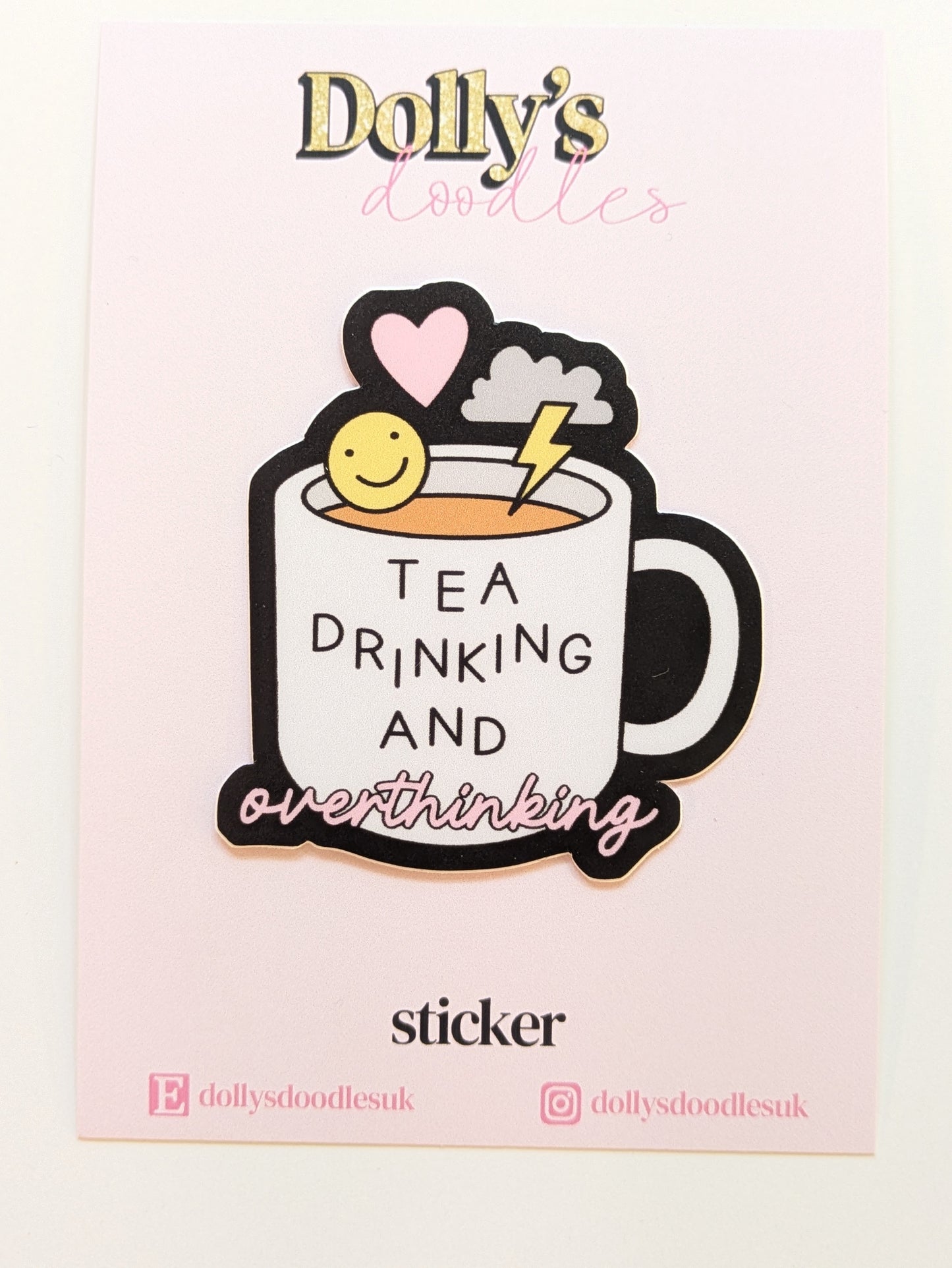 Tea Drinking and Overthinking Sticker | Cute Pink Bookish Gift