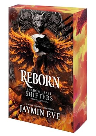 Reborn; Jaymin Eve | Sprayed Edge Paperback Special Edition (Shadow Beast Shifters Book 3)