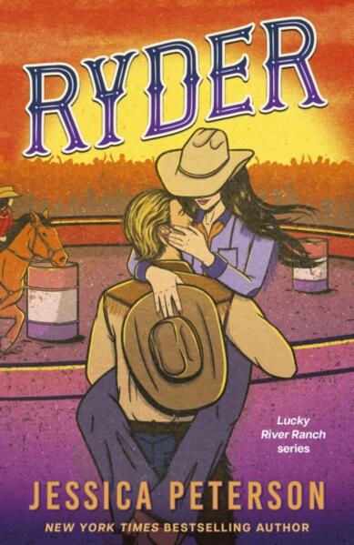Ryder; Jessica Peterson | Paperback Edition (Lucky River Ranch Book 5)