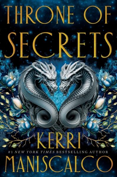 Throne of Secrets; Kerri Maniscalo| Hardcover Edition (Prince of Sin Book 2)