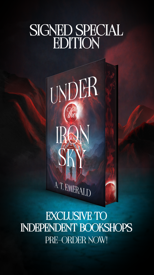 Under the Iron Sky; A. T. Emerald | Indie Exclusive Signed Sprayed Edge Hardcover Edition (Pre-order)