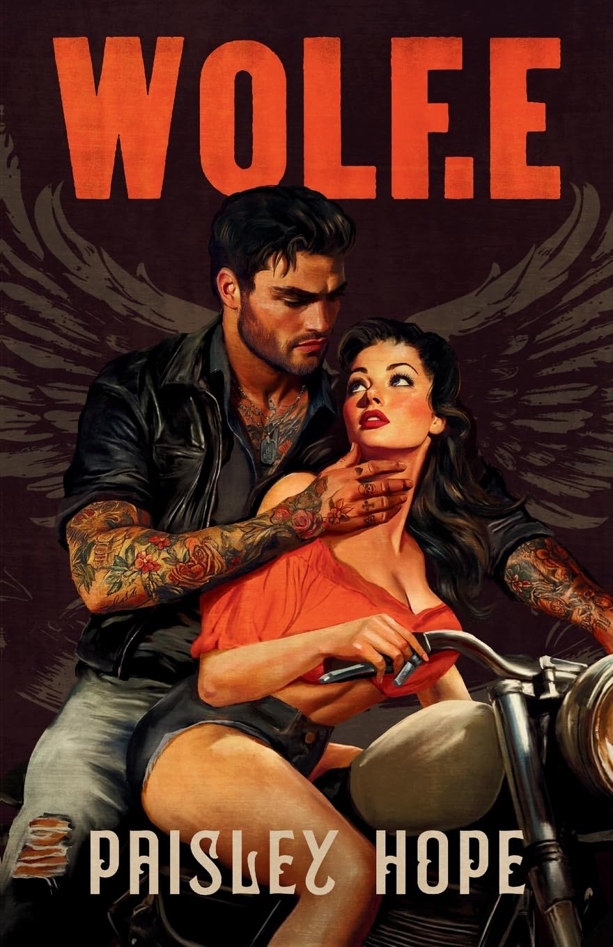 Wolf.e; Paisley Hope | Paperback Edition (The Soldiers of Bedlam Book 1)