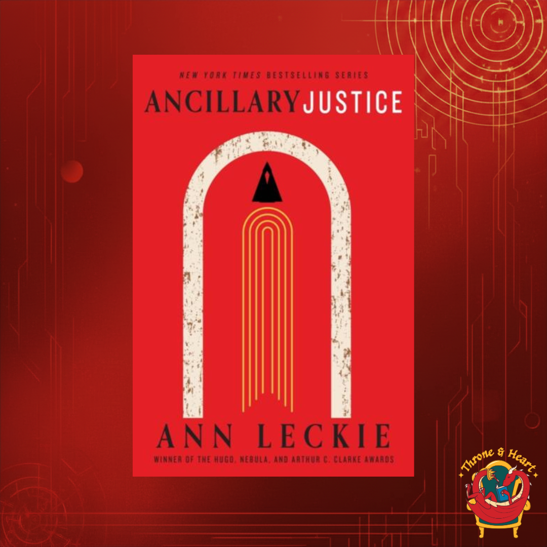 Ancillary Justice; Ann Leckie | Paperback Edition (Imperial Radch Book 1)