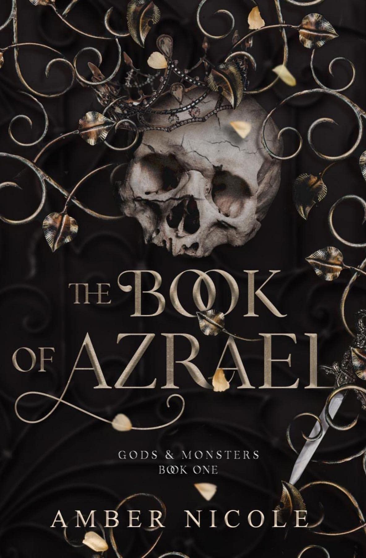 The Book of Azrael; Amber V. Nicole | Paperback Edition (Gods and Monsters Book 1)