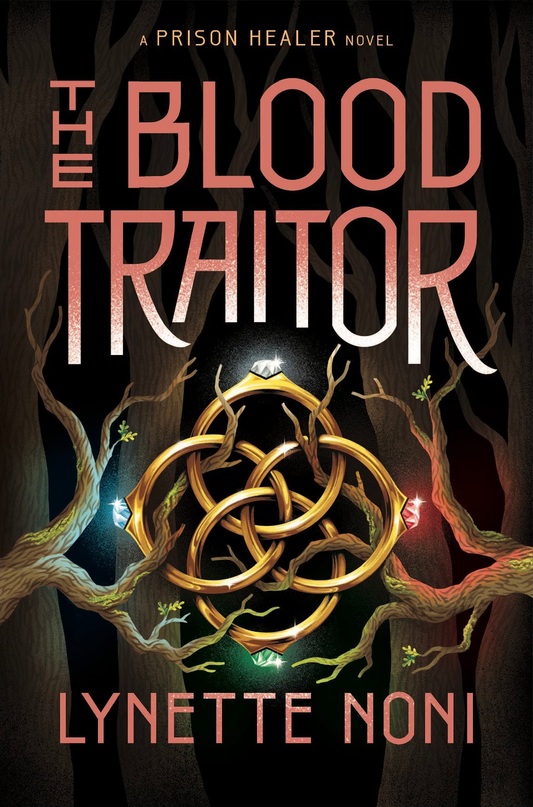 The Blood Traitor; Lynette Noni | Paperback Edition (The Prison Healer Book 3)