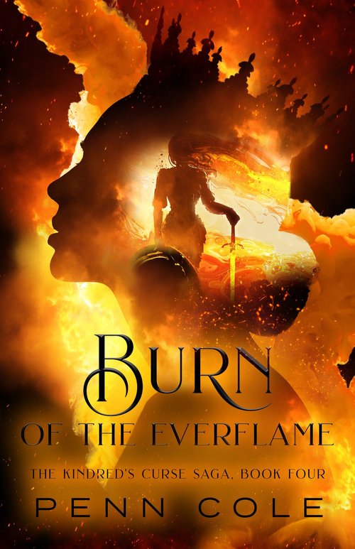 Burn of the Everflame; Penn Cole | Paperback edition (Kindred's Curse book 4) (pre-order)