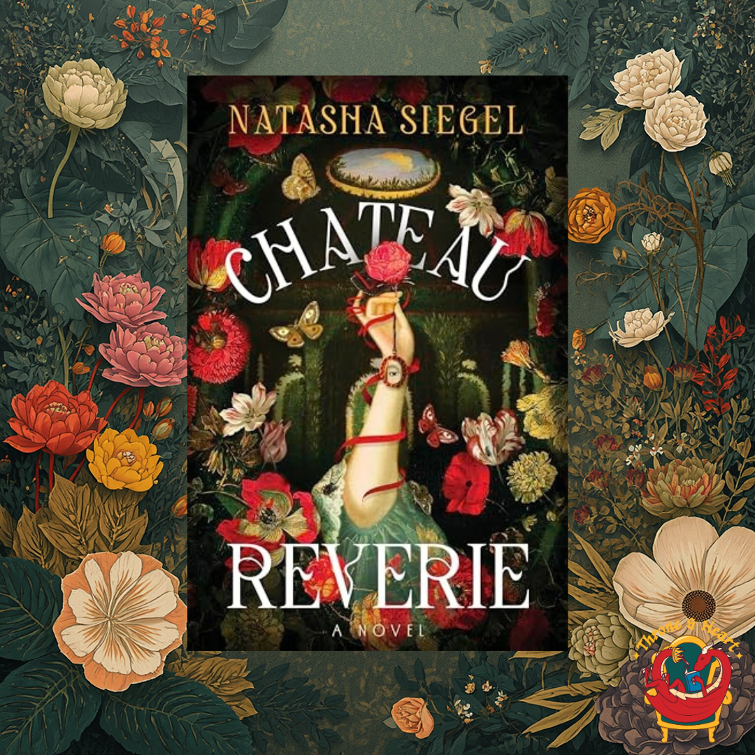 Chateau Reverie; Natasha Siegel | Hardcover Signed Edition (pre-order)
