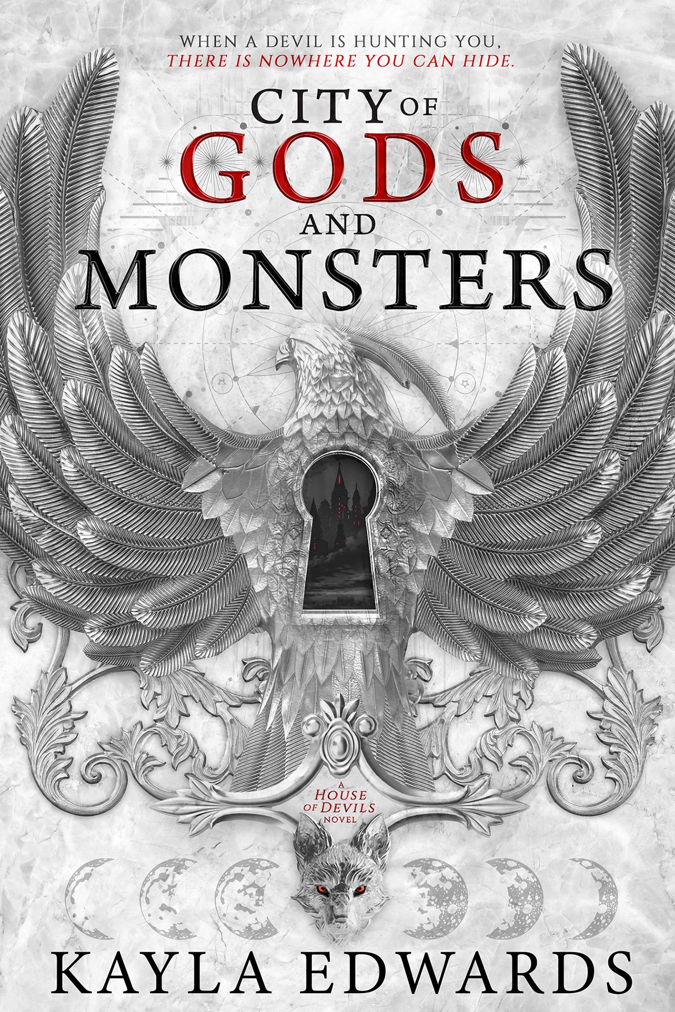 City of Gods and Monsters; Kayla Edwards | Paperback Edition (House of Devils Book 1)
