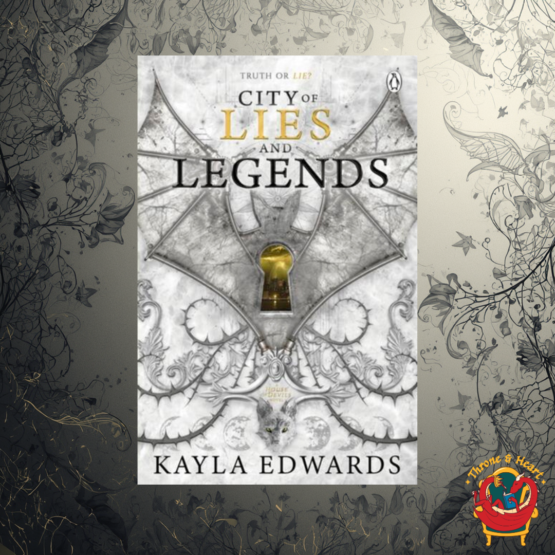 City of Lies and Legends; Kayla Edwards | Paperback Edition (House of Devils Book 3)