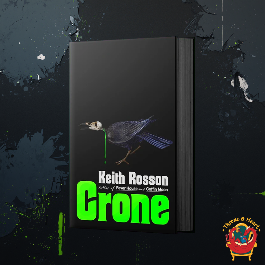 Crone; Keith Rosson | Hardcover Sprayed Edge Edition (pre-order)