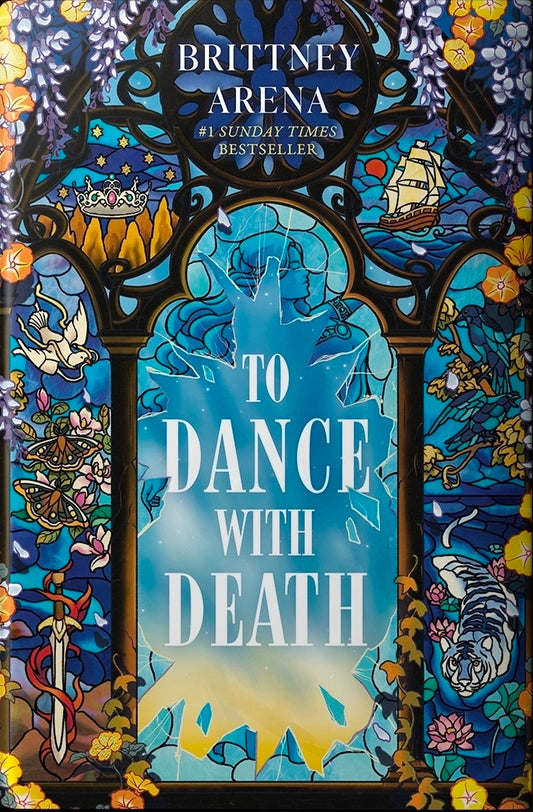 To Dance with Death; Brittany Arena | Hardcover Edition (The Edge of Glass Book 2) (pre-order)