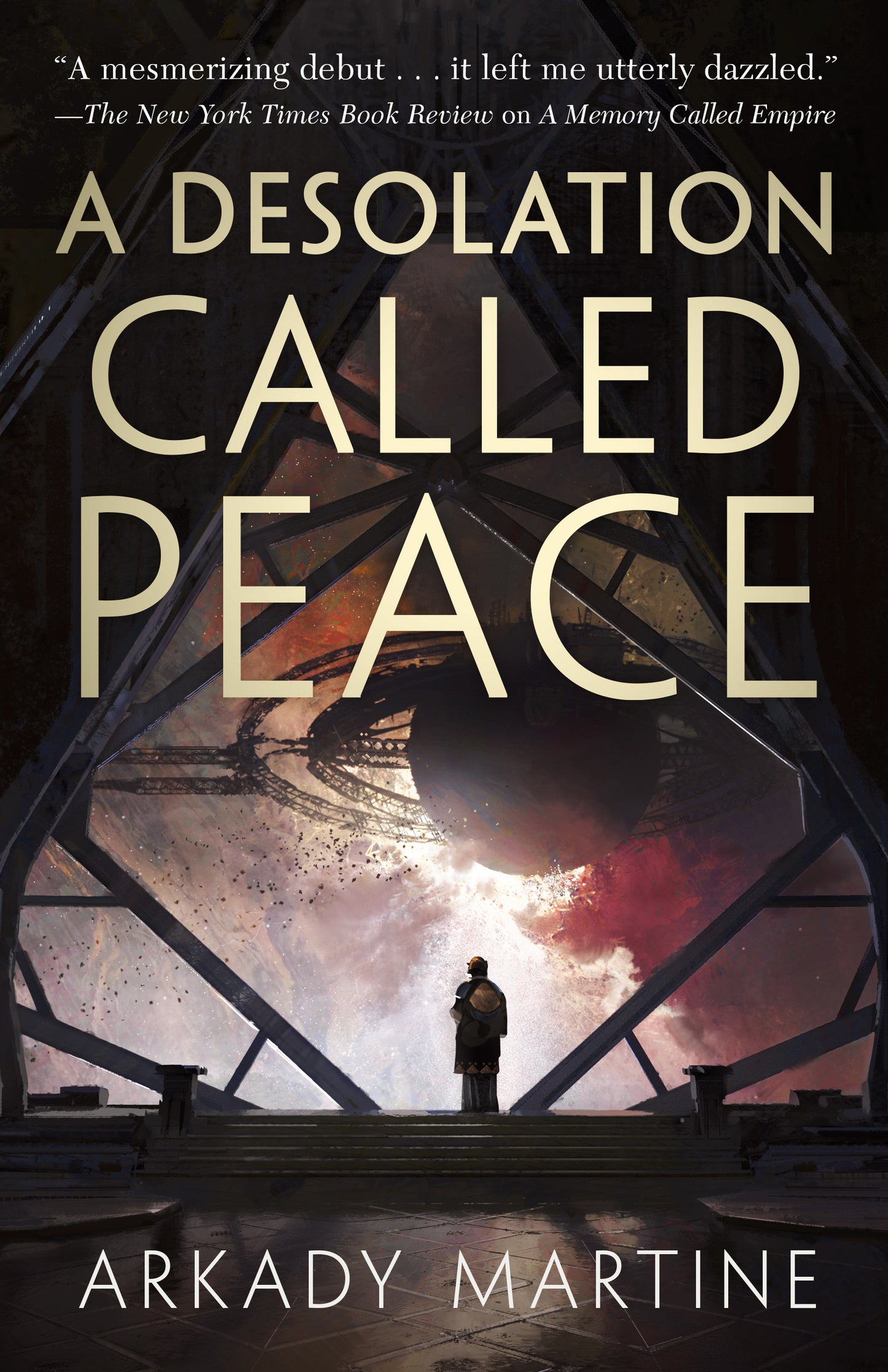 A Desolation Called Peace; Arkady Martine | Paperback Edition (Texiclaan Book 2)