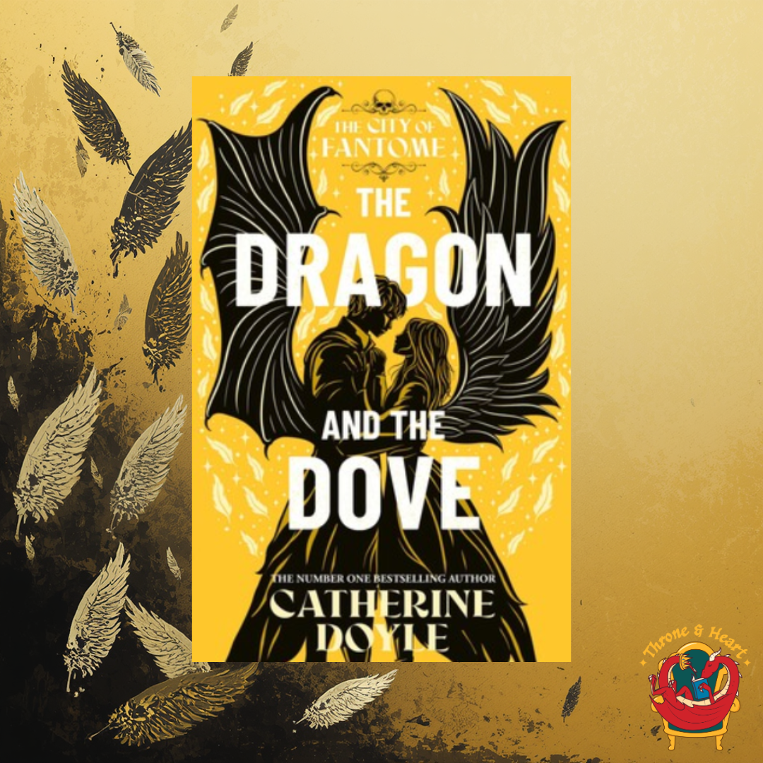 The Dragon and the Dove; Catherine Doyle | Hardcover Edition (The City of Fantone Book 3) (pre-order)