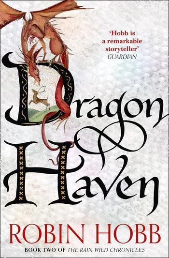 Dragon Haven; Robin Hobb | Paperback edition (Rain Wild Chronicles Book 2)