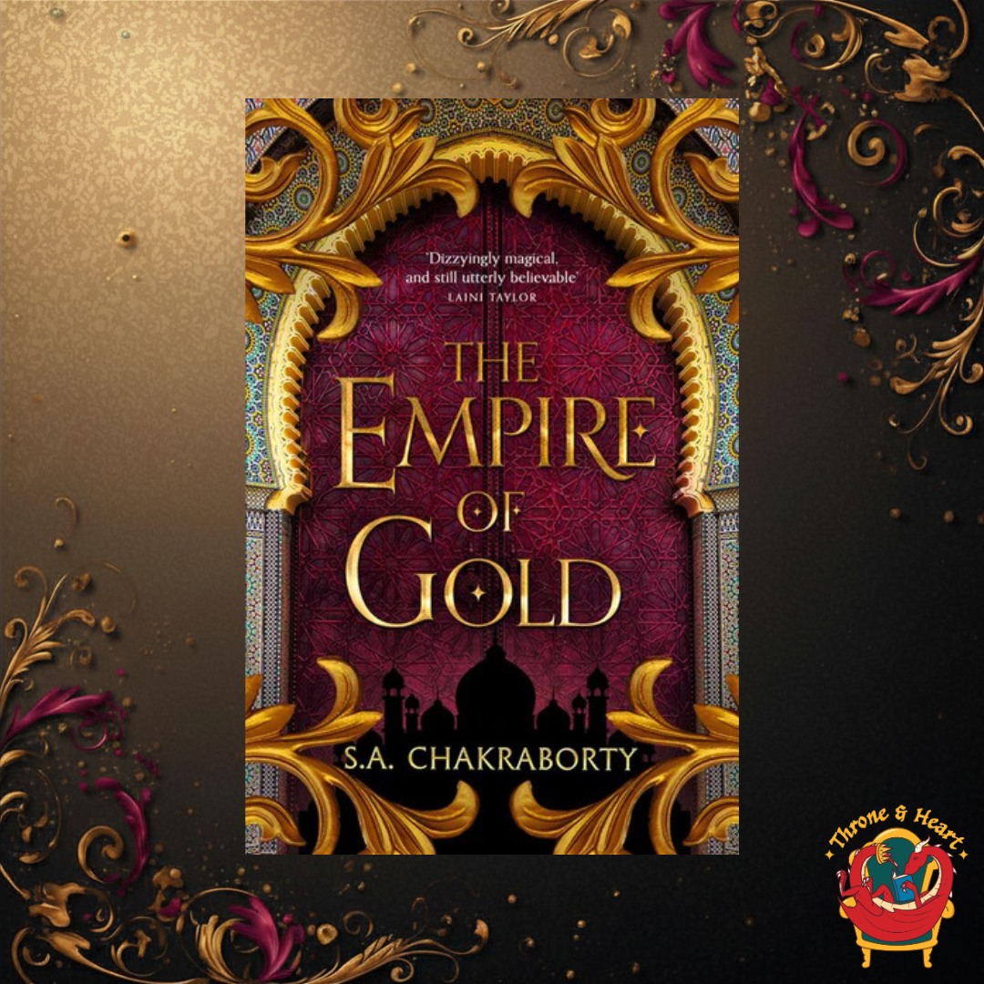 Empire of Gold; Shannon Chakraborty | Paperback Edition (The Daevabad Trilogy Book 3)