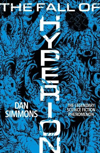 The Fall of Hyperion; Dan Simmons | Paperback Edition (Hyperion Cantos Book 2) (pre-order)
