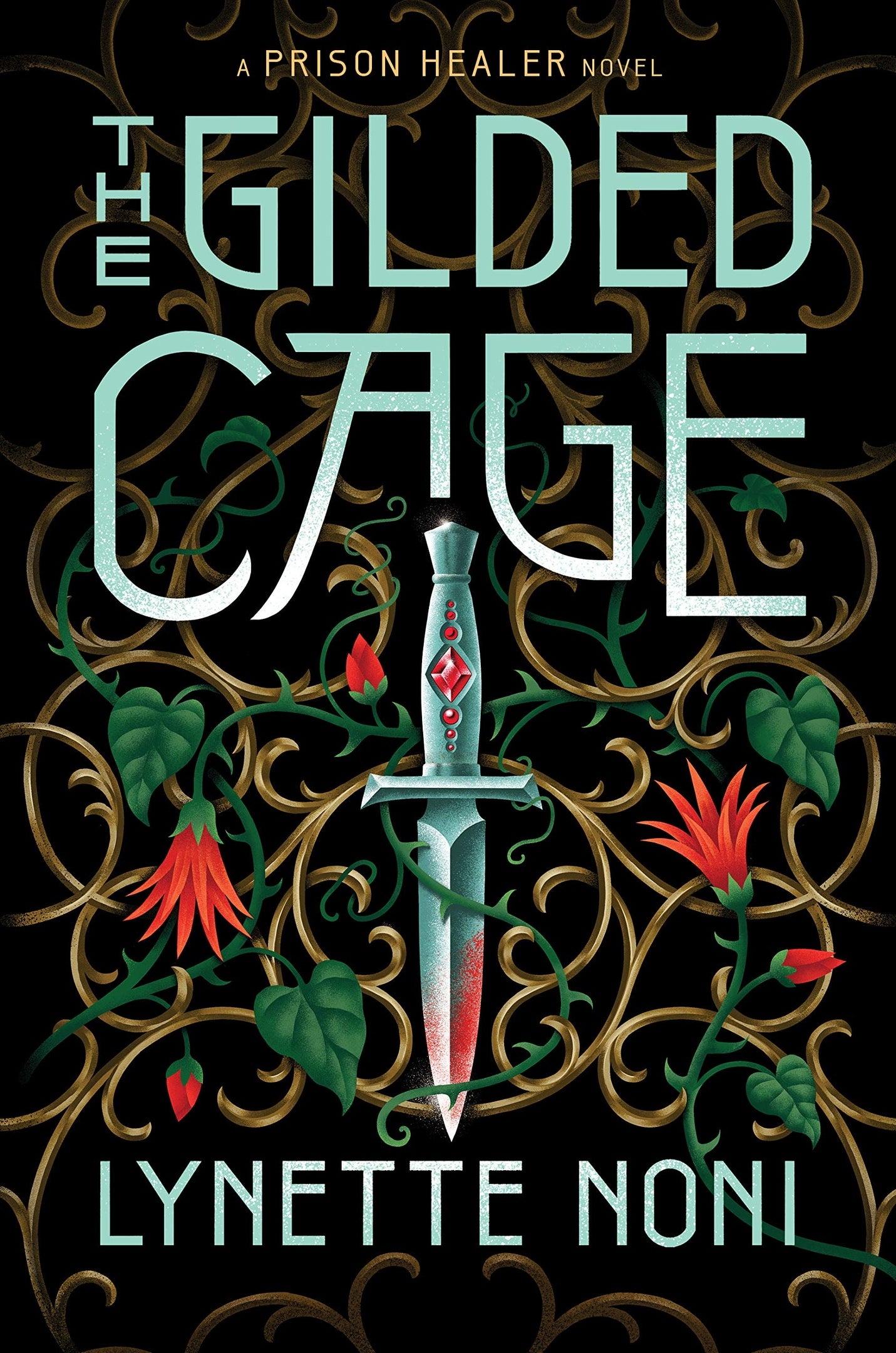 The Gilded Cage; Lynette Noni | Paperback Edition (The Prison Healer Book 2)