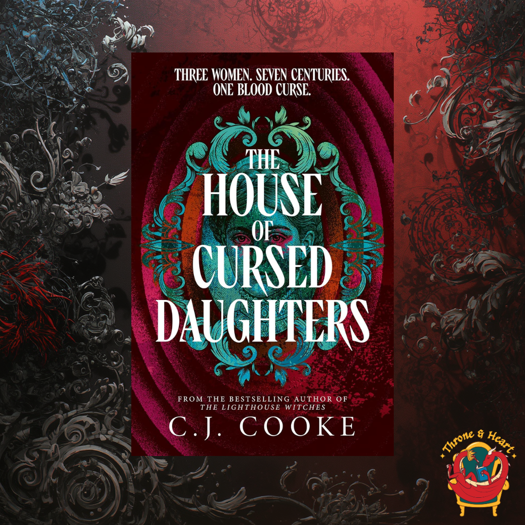 The House of Cursed Daughters; C. J. Cooke | Hardcover Edition with Matching Bookmark