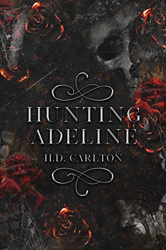 Hunting Adeline; H. D. Carlton | Paperback Edition (Cat and Mouse Book 2)