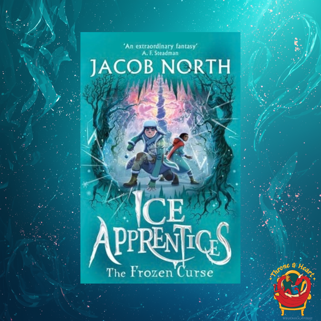 Ice Apprentices: The Frozen Curse; Jacob North | Paperback Edition (Ice Apprentices Book 2)