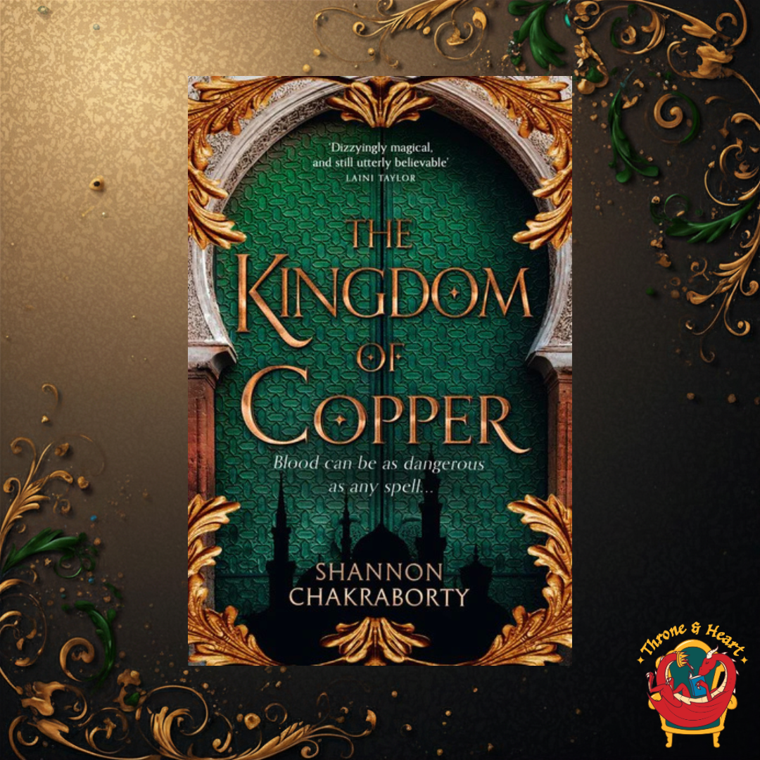 Kingdom of Copper; Shannon Chakraborty | Paperback Edition (The Daevabad Trilogy Book 2)