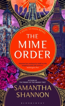 The Mime Order; Samantha Shannon | Paperback Edition (The Bone Season Book 2)