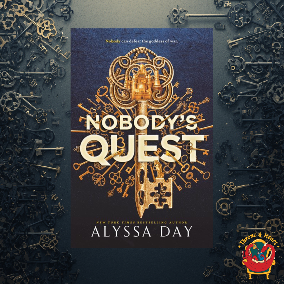 Nobody's Quest; Alyssa Day | Hardcover Edition (The Nobody Chronicles Book 1)