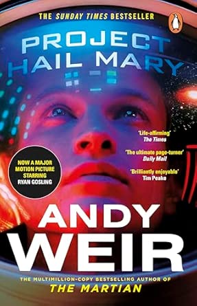 Project Hail Mary; Andy Weir | Paperback Edition