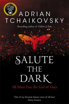 Salute the Dark; Adrian Tchaikovsky | Paperback Edition (Shadows of the Apt Book 4)