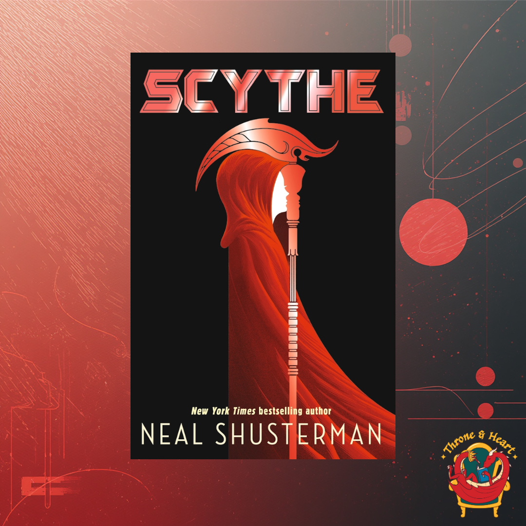 Scythe; Neal Shusterman | Paperback Edition (Arc of a Scythe Book 1)