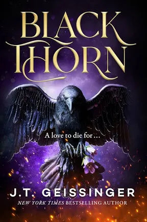 Blackthorn; J T Geissinger | Hardcover Deluxe Sprayed Edge Edition