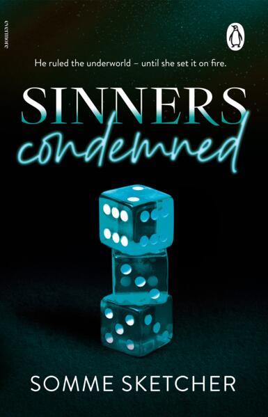 Sinners Condemned; Somme Sketcher | Paperback Edition (Sinners Anonymous Book 2)