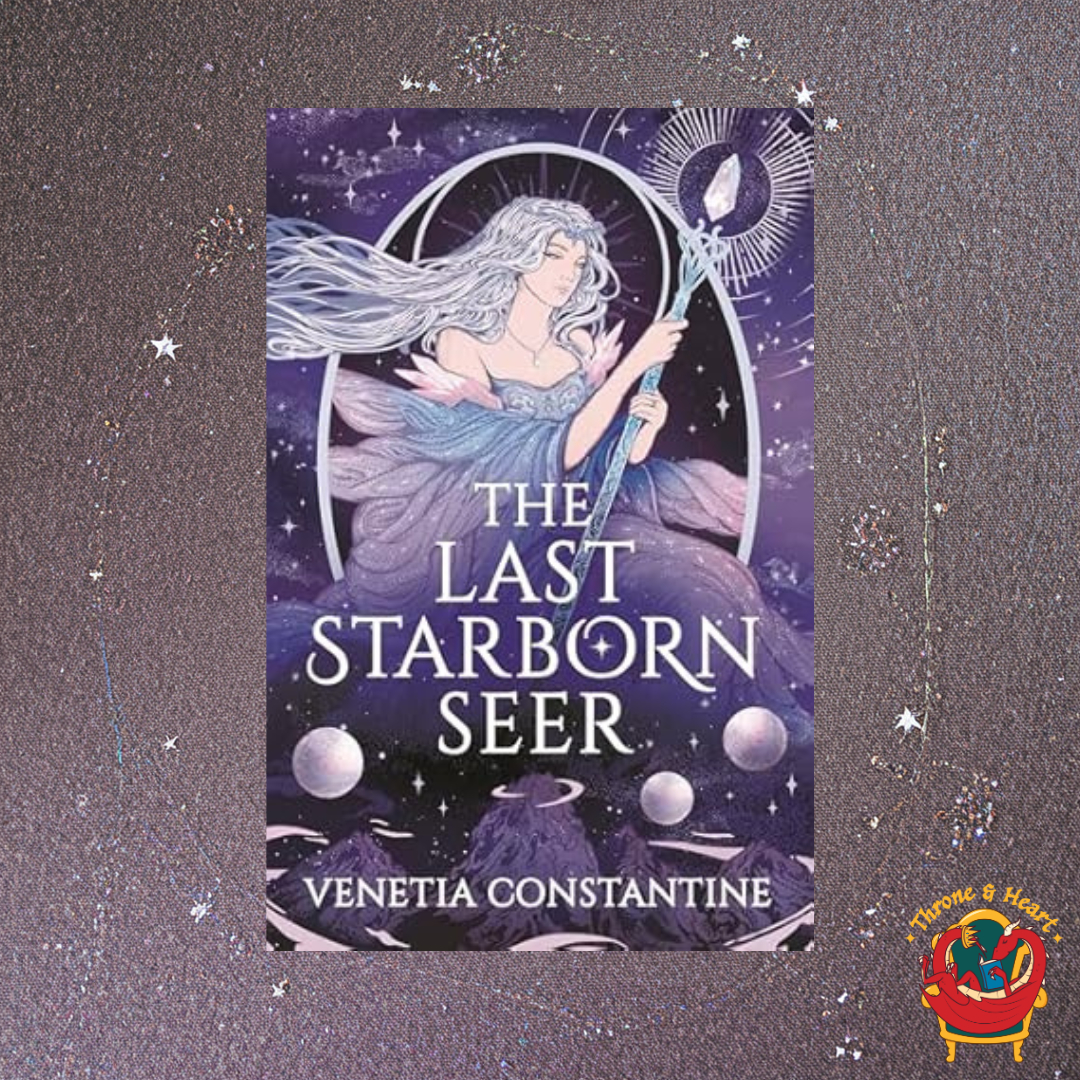 The Last Starborn Seer; Venetia Constantine | Paperback Edition (pre-order)