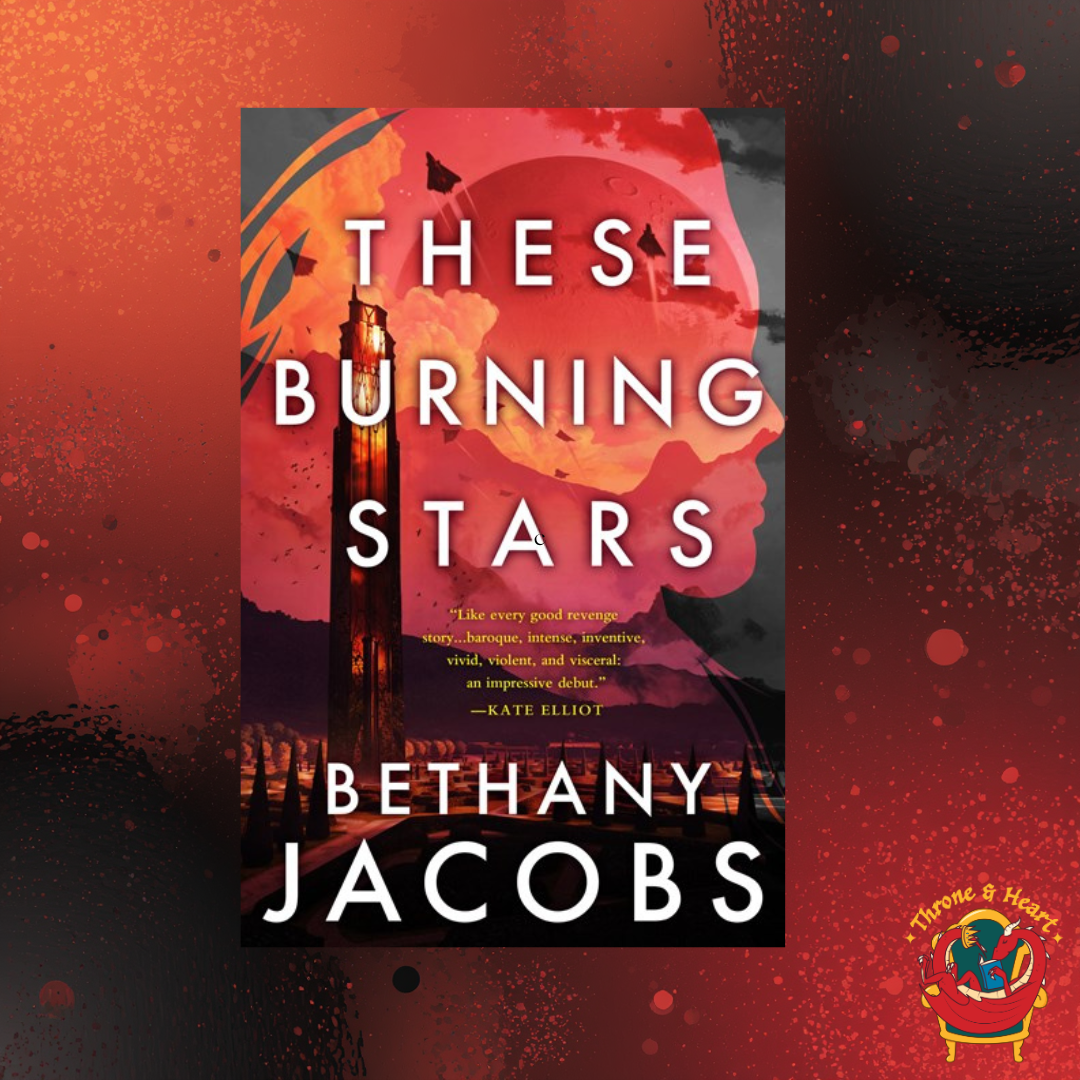 These Burning Stars; Bethany Jacobs | Paperback Edition (The Kindom Trilogy Book 1)