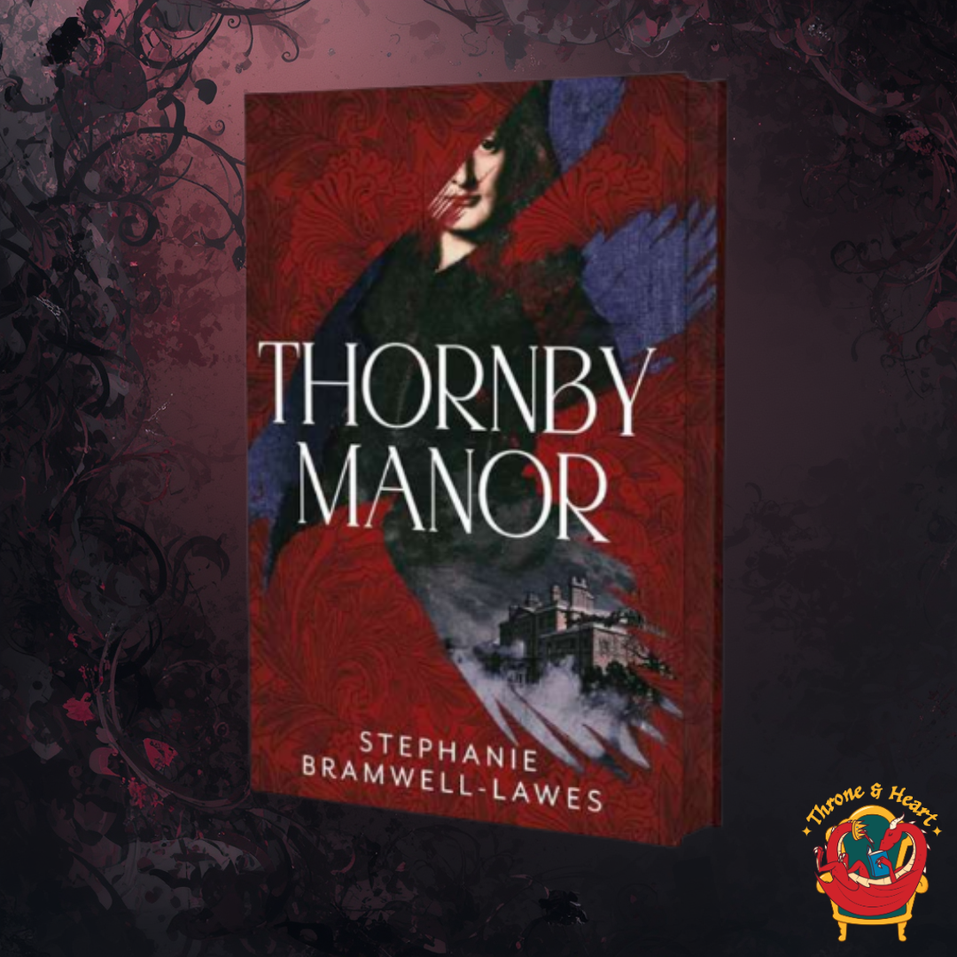Thornby Manor; Stephanie Bramwell-Lawes | Hardcover Signed and Sprayed Edge Edition
